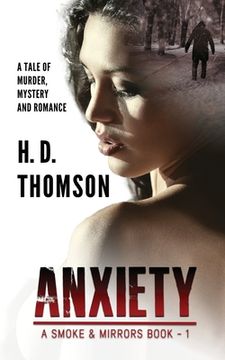 portada Anxiety: A Tale of Murder, Mystery and Romance (en Inglés)