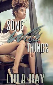 portada Some Wild Things (in English)