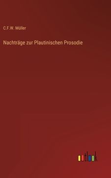 portada Nachträge zur Plautinischen Prosodie (in German)