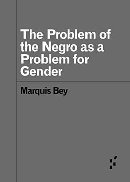 portada The Problem of the Negro as a Problem for Gender