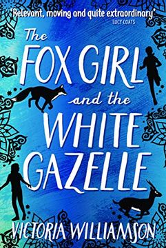 portada The fox Girl and the White Gazelle (Kelpies) (en Inglés)