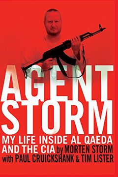 portada Agent Storm: My Life Inside al Qaeda and the CIA (en Inglés)