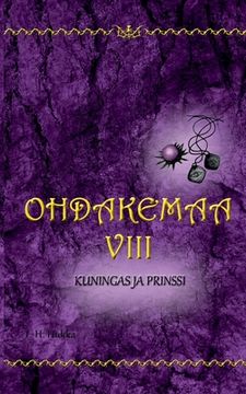 portada Ohdakemaa 8: Kuningas ja prinssi (en Finlandés)