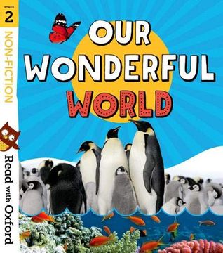 portada Read With Oxford: Stage 2: Non-Fiction: Our Wonderful World 