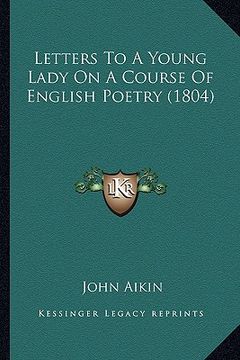 portada letters to a young lady on a course of english poetry (1804) (en Inglés)