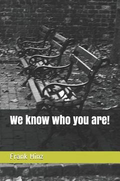 portada We know who you are! (in English)
