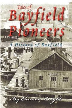 portada tales of bayfield pioneers (en Inglés)