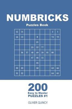 portada Numbricks Puzzles Book - 200 Easy to Master Puzzles 9x9 (Volume 1) (en Inglés)