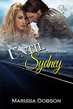 portada Until Sydney: Volume 1 (Tanner Cycles)