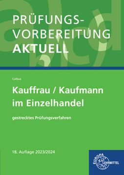portada Prüfungsvorbereitung Aktuell - Kauffrau/Kaufmann im Einzelhandel: Gestrecktes Prüfungsverfahren (in German)