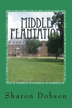portada Middle Plantation (en Inglés)