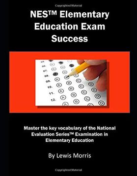 portada Nes Elementary Education Exam Success: Master the key Vocabulary of the National Evaluation Series Elementary Education Exam (in English)