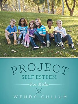 portada Project Self-Esteem: For Kids (en Inglés)