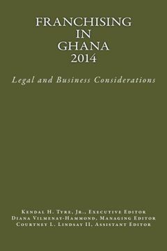 portada Franchising in Ghana 2014: Legal and Business Considerations