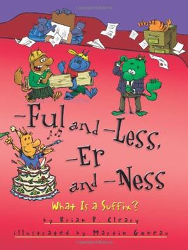 portada -Ful and -Less, -Er and -Ness: What Is a Suffix? (Words are Categorical)