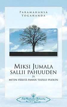 portada Miksi Jumala sallii pahuuden: ja miten päästä pahan tuolle puolen - Why God Permits Evil (Finnish) (Finnish Edition) (en Finlandés)