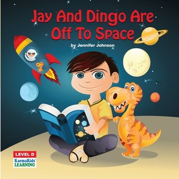 portada Jay And Dingo Are Off To Space (en Inglés)