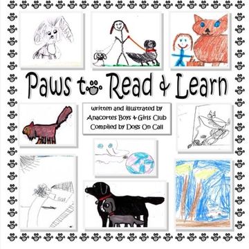 portada Paws to Read & Learn: An anthology of creative fiction and art (Dogs On Call Therapy Dog Children's Books) (Volume 2)