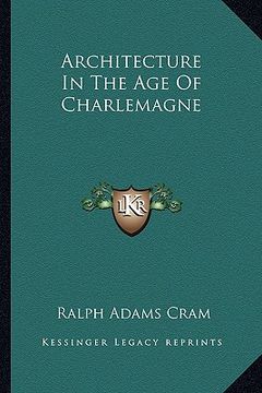 portada architecture in the age of charlemagne (in English)