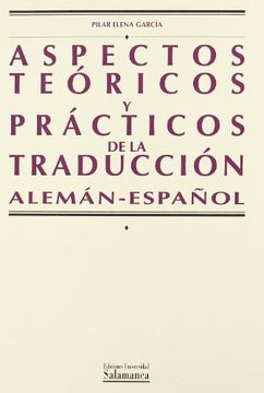 portada Aspectos Teóricos y Prácticos de la Traducción (Alemán-Español) (Manuales Universitarios)