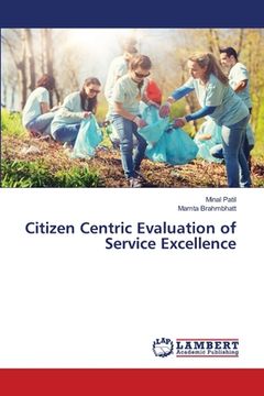 portada Citizen Centric Evaluation of Service Excellence (en Inglés)