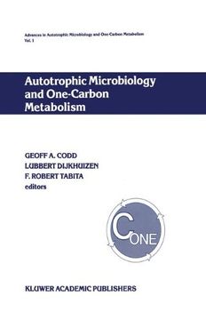 portada Autotrophic Microbiology and One-Carbon Metabolism: Volume I (Advances in Autotrophic Microbiology and One-Carbon Metabolism)