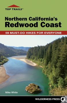 portada Top Trails: Northern California'S Redwood Coast: Must-Do Hikes for Everyone (en Inglés)