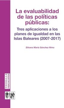 portada La Evaluabilidad de las Políticas Públicas: (in Spanish)