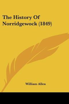 portada the history of norridgewock (1849) (in English)