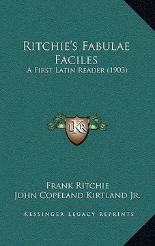 portada ritchie's fabulae faciles: a first latin reader (1903) (en Inglés)