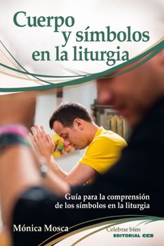 portada Cuerpo y Símbolos en la Liturgia (in Spanish)