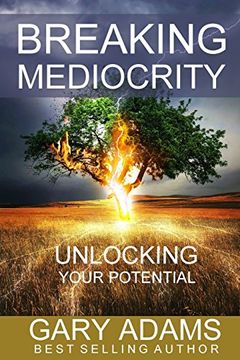portada Breaking Mediocrity: Unlocking Your Potential