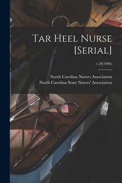 portada Tar Heel Nurse [serial]; v.28(1966) (en Inglés)