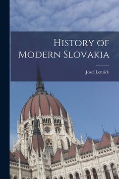 portada History of Modern Slovakia (en Inglés)