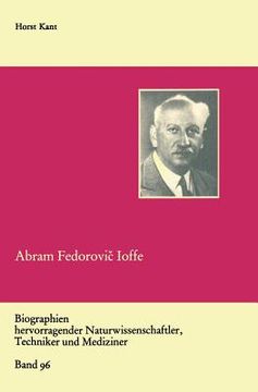 portada Abram Fedorovič Ioffe: Vater Der Sowjetischen Physik (in German)