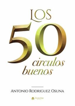 portada Los 50 Circulos Buenos (in Spanish)