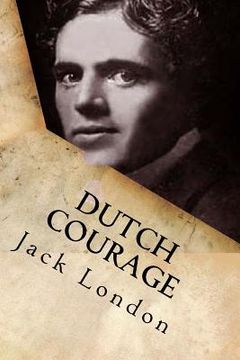 portada Dutch courage: And, Other stories (en Inglés)