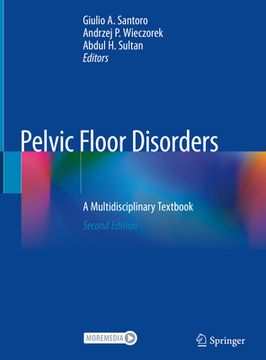 portada Pelvic Floor Disorders: A Multidisciplinary Textbook (en Inglés)