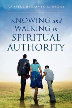 portada knowing and walking in spiritual authority