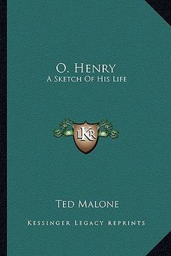 portada o. henry: a sketch of his life