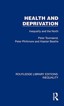 portada Health and Deprivation: Inequality and the North (Routledge Library Editions: Inequality) (in English)