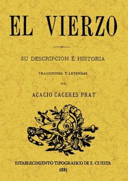 portada El Vierzo. Su Descripcion e Historia. Tradiciones y Leyendas (in Spanish)