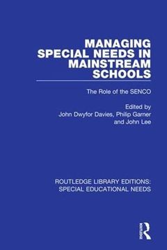 portada Managing Special Needs in Mainstream Schools: The Role of the Senco (en Inglés)