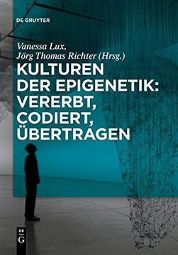 portada Kulturen der Epigenetik: Vererbt, Codiert, Übertragen (in German)