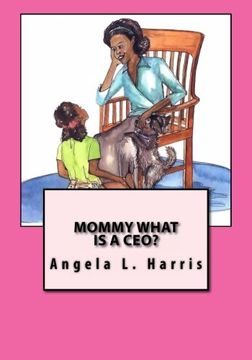 portada Mommy What is a CEO?