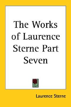 portada the works of laurence sterne part seven (en Inglés)