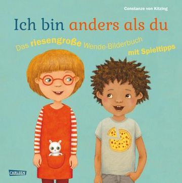 portada Ich bin Anders als du - ich bin wie du: Das Riesengroße Wende-Bilderbuch mit Spieltipps (en Alemán)