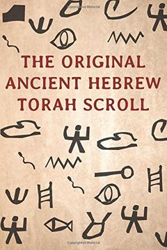 portada The Original Ancient Hebrew Torah Scroll (in English)