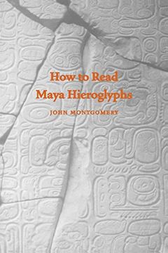 portada How to Read Maya Hieroglyphs (Hippocrene Practical Dictionaries) (en Inglés)