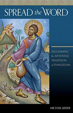 portada Spread the Word: Reclaiming the Apostolic Tradition of Evangelism (en Inglés)